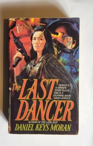 The Last Dancer by Daniel Keys Moran 1993 Bantam 1st Printing Paperback - Picture 1 of 8