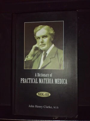 A Dictionary of Practical Materia Medica -John Henry Clarke Vo 3 W/DJ VG Cond. - Image 1 of 4