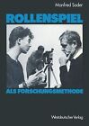Rollenspiel als Forschungsmethode by Manfred Sader | Book | condition good