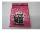 The Primal Vision: Christian Presen..., Taylor, John V.