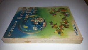 Gustavo Traglia - IL VIAGGIO IN UNA BOLLA DI SAPONE - PARAVIA 1947? - raro! -CO5 - Picture 1 of 10