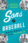 Mark Braff Sons of Baseball (Hardback)