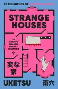 Strange Houses: The Chilling Japanese Mystery Sensation by Uketsu - Picture 1 of 1