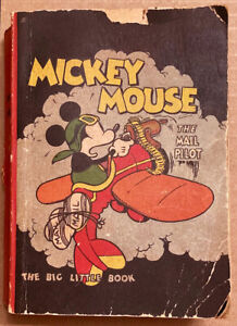 Big Little Book MICKEY THE MAIL PILOT Whitman 1933. Mickey Mouse. Disney.