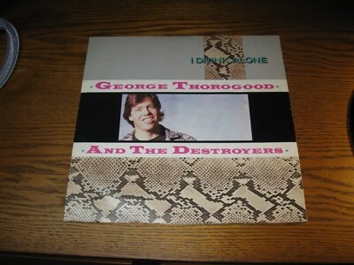 vinyl - George Thorogood - I Drink Alone - ultrasonically cleaned - new sleeve - - Image 1 of 4