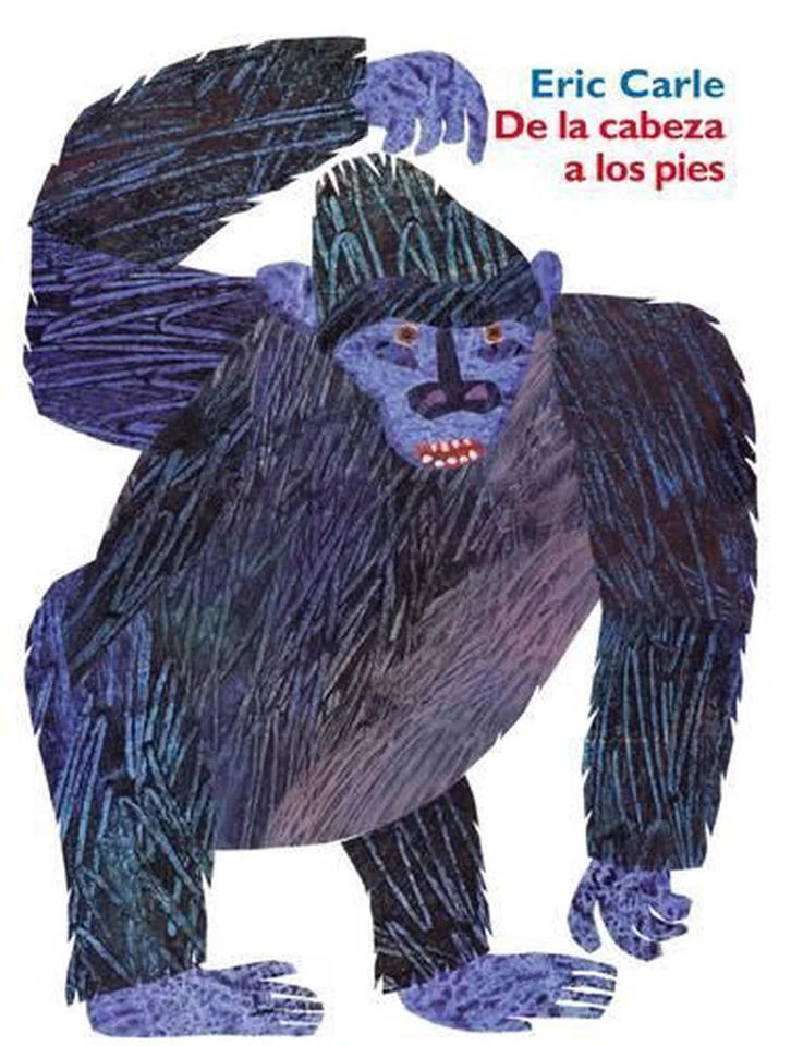 de la Cabeza a Los Pies: From Head to Toe (Spanish Edition) by Eric Carle (Spani - image 1 of 1