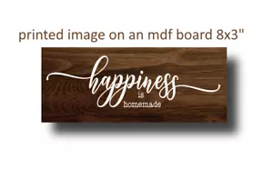 rustic happiness is homemade kitchen Sign Farmhouse 8x3x1/8" - Picture 1 of 1