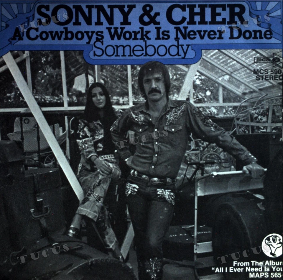 Sonny & Cher - A Cowboys Work Is Never Done / Somebody 7" (VG/VG) .* Foto 1 de 1