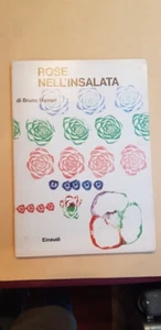 MUNARI, Bruno Rose nell'insalata.Illustrazioni dell'autore Torino Einaudi 1982 - Picture 1 of 1
