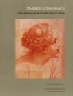 Timeless Renaissance: Italian - 1930957653, Paperback, Ricardo De Mambro Sa, New