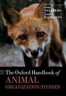 The Oxford Handbook of Animal Organization Studies by Linda Tallberg Hardcover B