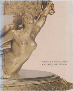 Portugal e o Reino Unido. A Alian?a Revisitada - Picture 1 of 2