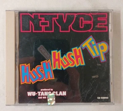 N TYCE Hush Hush Tip CD Single 1994 Produced By Wu Tang Clan Foto 1 de 4