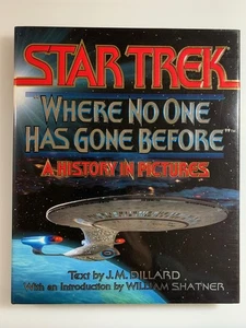 STAR TREK "WHERE NO ONE HAS GONE BEFORE" (A History In Pictures) HARDBACK 11”x9" - Picture 1 of 3