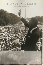 Martin Luther King Jr  "I Have A Dream" Speech Poster 24 X 36