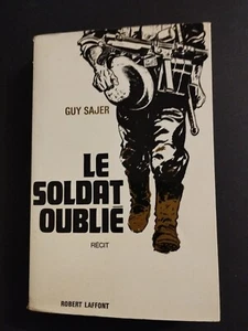 Le Soldat Oublié - Guy Sajer - Laffont Paris 1967. - Bild 1 von 9