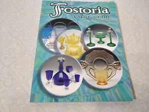 The Fostoria Value Guide by Milbra Long and Emily Seate - Foto 1 di 2