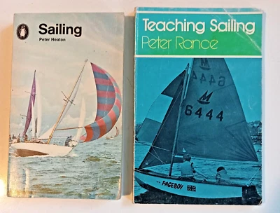 Sailing by  Peter Heaton &Teaching Sailing by Peter Rance 1971 & 1976 paperbacks - Image 1 of 4