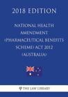 National Health Amendment (Pharmaceutical Benefits Scheme) Act 2012 (Austra...