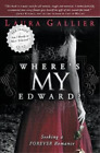 Laura Gallier Where's My Edward? (Paperback)