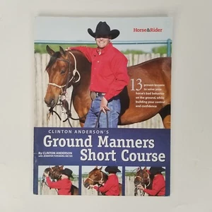 Clinton Anderson's Ground Manners Short Course; 13 bewährte Lektionen... - Bild 1 von 9