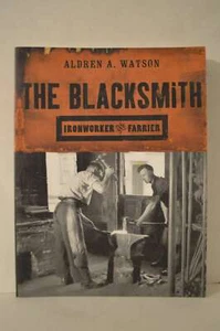 The Blacksmith Ironworker & Farrier Aldren Watson PB - Picture 1 of 1