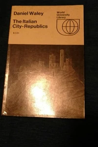 Waley, Daniel Philip; Italian City Republics. Weidenfeld & Nicolson 1978 - Picture 1 of 3