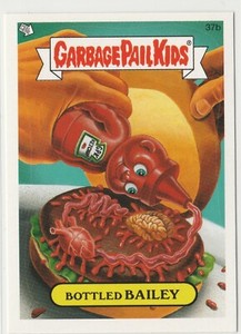 2007 Topps Garbage Pail Kids All-New Series 6 Bottled Bailey 37b GPK die cut