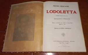 PIETRO MASCAGNI LODOLETTA OPERA COMPLETA SPARTITO CANTO PIANOFORTE SONZOGNO 1917 - Imagen 1 de 5