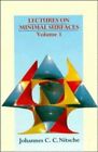 LECTURES ON MINIMAL SURFACES: VOLUME 1, INTRODUCTION, By Johannes C. C. Nitsche