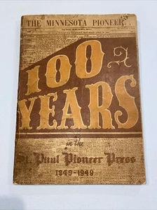 St. Paul Pioneer Press 1849-1949, 100 Years Book, Vintage - Picture 1 of 12