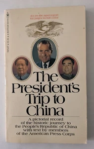 The President's Trip To China by American Press Corps Paperback  Richard Nixon - Picture 1 of 6