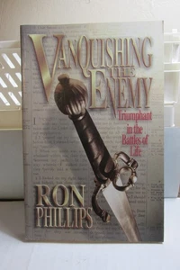 Den Feind besiegen von Ron Phillips ((Triumphierend in den Schlachten des Lebens)) - Bild 1 von 2