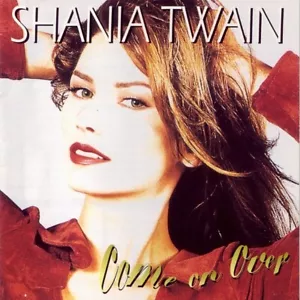 Shania Twain – Come On Over - CD - 1997 - Country, Rock, Pop - Picture 1 of 3