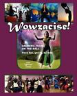 Wowzacise: Growing Young on the Ball by Elisa Wowza Lodge (English) Paperback Bo