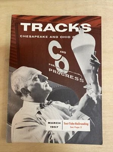 March 1957 TRACKS MAGAZINE CHESAPEAKE & OHIO RAILROAD RR TRAINS - Picture 1 of 6
