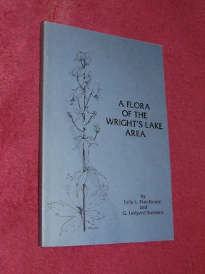 SIGNED 1986 SC BOOK "A FLORA OF THE WRIGHT'S LAKE (CA) AREA" G. LEDYARD STEBBINS - Image 1 of 4