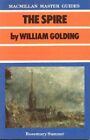The Spire By William Golding Macmillan Master Guides Rosemary Sumner