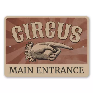 Circus Main Entrance Metal Sign - Picture 1 of 4