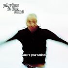 The Pilgrims of the Mind What's Your Shrine? (Vinyl) (US IMPORT)