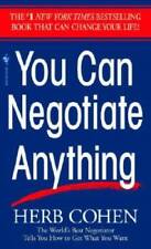 You Can Negotiate Anything: The World's Best Negotiator Tells You How To  - GOOD