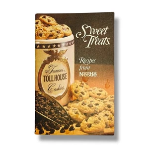 Sweet Treats Recipes from Nestle Cookbook Tollhouse Cookies - Picture 1 of 4