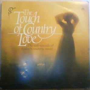 TOUCH OF COUNTRY LOVE - TOM JONES - MICKEY GILLEY - BARBARA MANDRELL - Picture 1 of 1