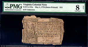 Virginia Colonial Note Fr#VA-151a May 4, 1778 $15 PMG 8 *Only 8 Known*