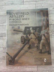 Soviet Field Artillery in World War II Including Use by the German Wehrmacht - Imagen 1 de 3