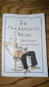 The Shoemaker's Dream Shoe Houses By Jon Herbert John Hine Limited Book - Picture 1 of 3