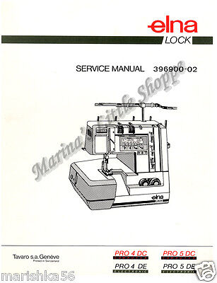 Elna Pro 4DE-4DC/5DE-5DC Manual De Servicio Y Piezas (esquemas) Libro En El CD En PDF • 16.01€