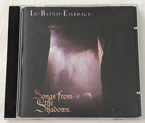 IN BLIND EMBRACE Songs From The Shadows CD Sweden 1996 Death Factory Electronic - Picture 1 of 10