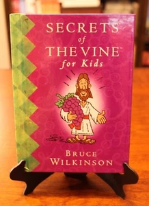 SECRETS OF THE VINE FOR KIDS by Bruce Wilkinson (1ST EDITION - 1ST PRINTING) NEW - Imagen 1 de 4