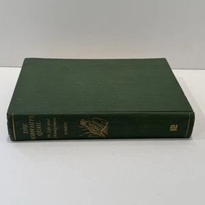 SIGNED by Walter Rosene - The Bobwhite Quail, Its Life and Management - Picture 1 of 15